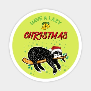 Have a Lazy Christmas Magnet